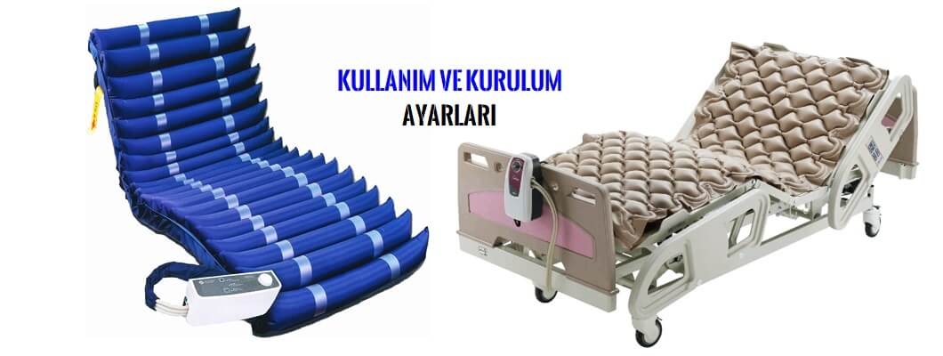 Havalı Yatak kullanımı, Kurulumu ve Hasta Yatağı Ayarları