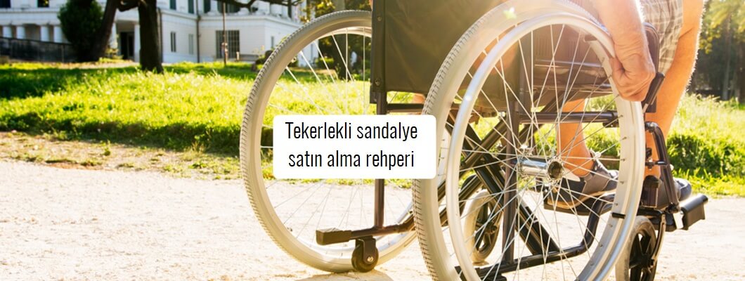 Tekerlekli Sandalye Alırken Hangi Özelliklere Dikkat Etmeli
